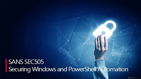 SANS SEC505 Securing Windows and PowerShell Automation 700x430 2