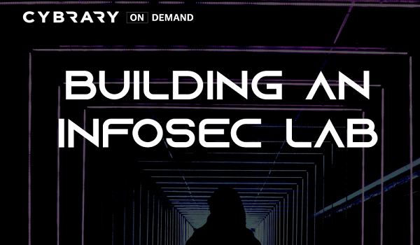 Building an InfoSec Lab 1