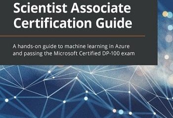 Azure Data Scientist Associate Certification Guide