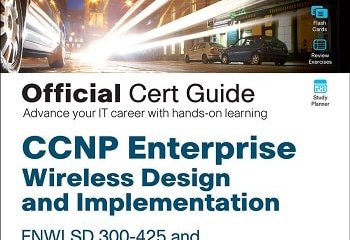 CCNP Enterprise Wireless Design and Implementation