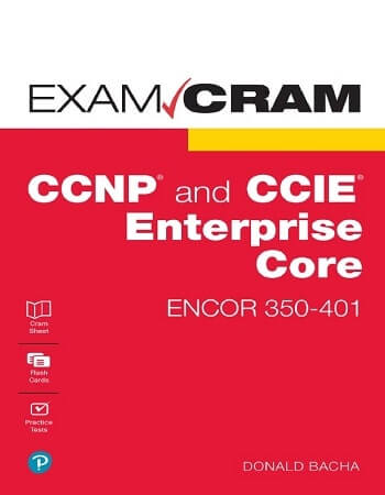CCNP and CCIE Enterprise Core ENCOR 350-401