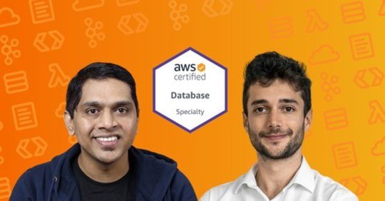 [NEW] Ultimate AWS Certified Database Specialty 2022