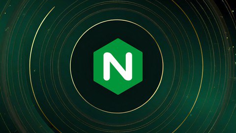 NGINX Bootcamp: From NGINX Basics to Advanced NGINX Mastery
