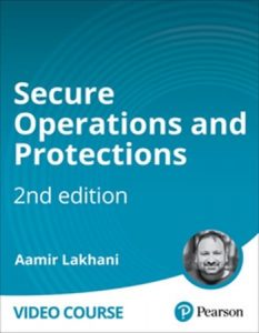 Secure Operations and Protections, 2nd Edition