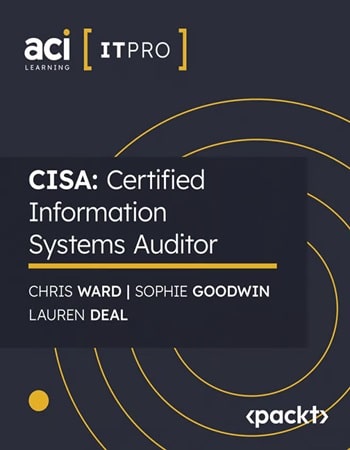 CISA: Certified Information Systems Auditor