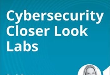 Cybersecurity Closer Look Labs