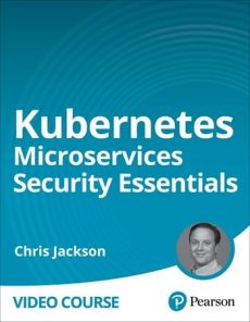 Kubernetes Microservices Security Essentials