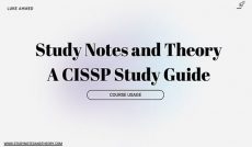 Study Notes and Theory A CISSP Study Guide